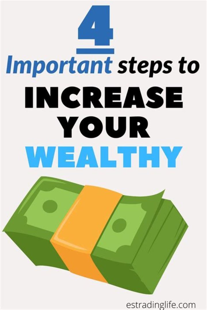 How can I increase my wealth quickly?